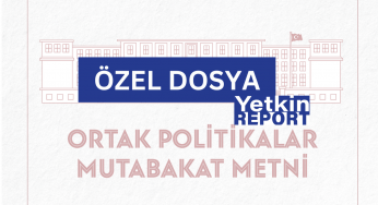 Millet İttifakı Ortak Politikalar Mutabakat Metni – Özel Dosya